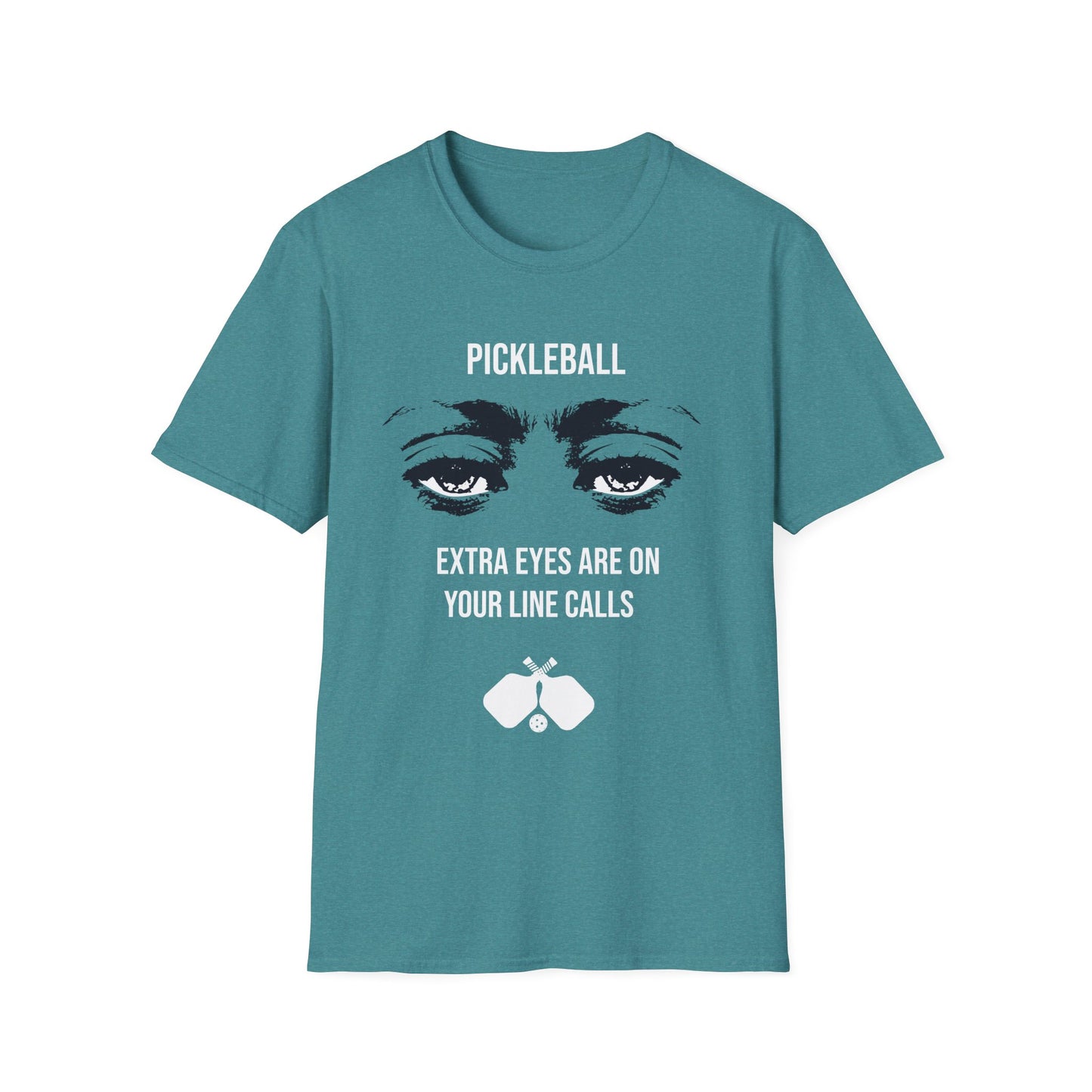 Pickleball Extra Eyes Are On Your Line Calls T-Shirt