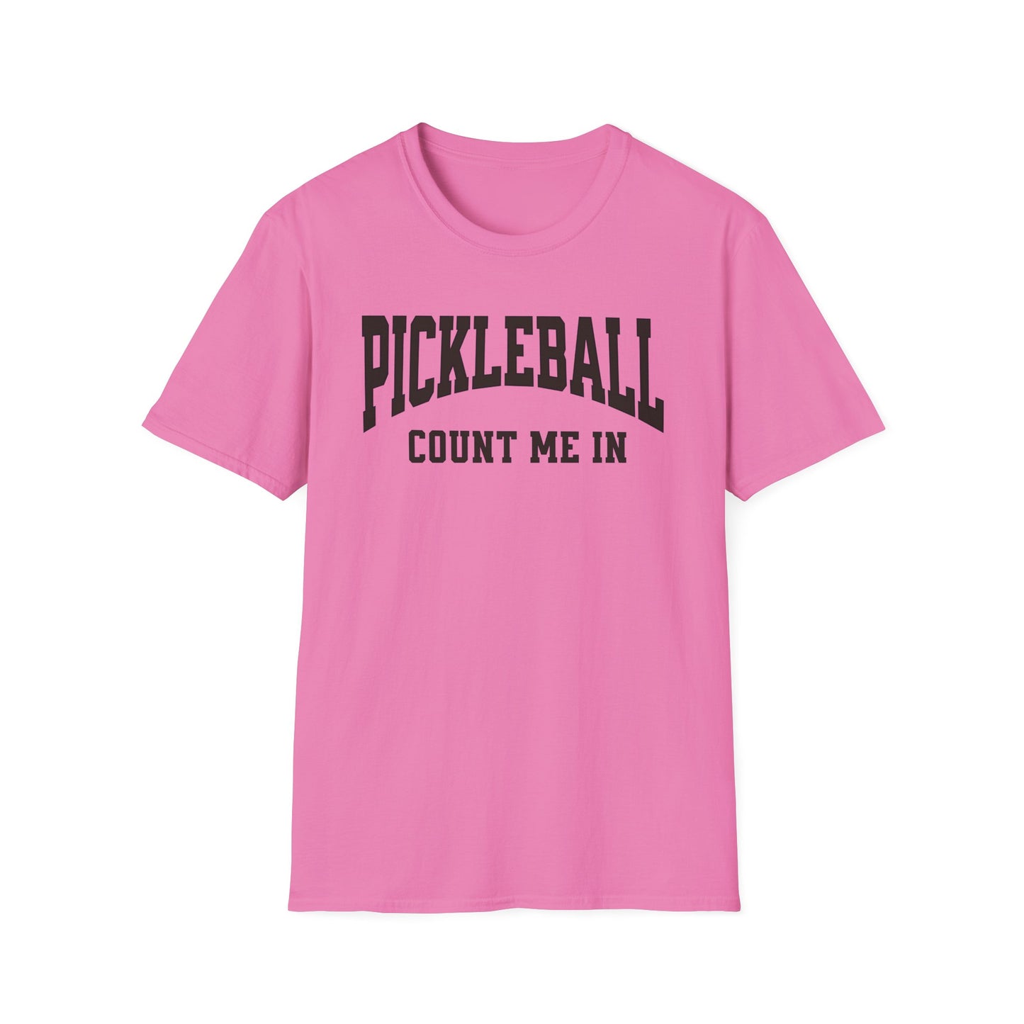 Count Me In!  Pickleball Tee.