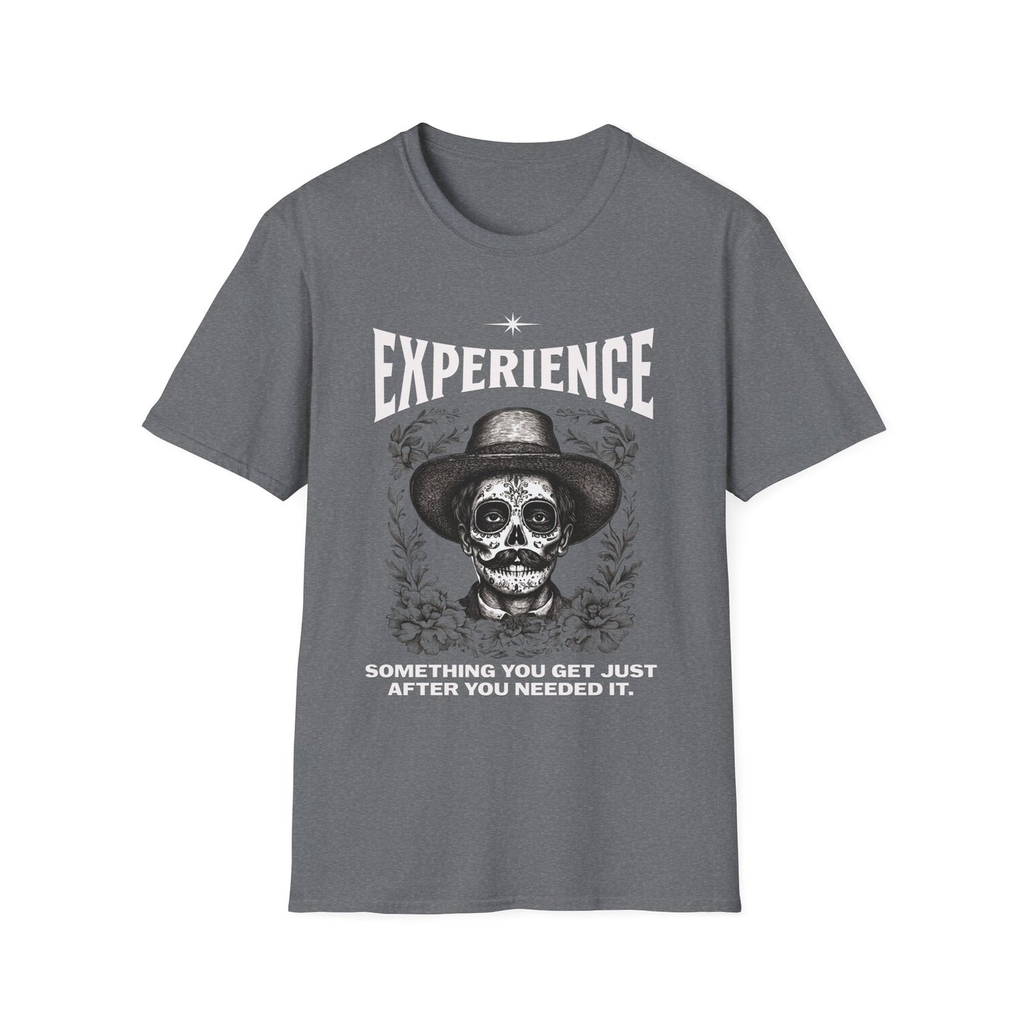 Experience Shirt Funny Skull Quote Tee Something You Get Too Late Humor Graphic T-Shirt