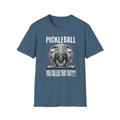 Funny Pickleball Shirt, You Called That Out Tee, Pickleball Humor Shirt, Competitive Pickleball Shirt, Pickleball Player Gift