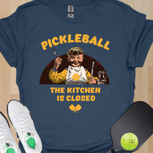 Pickleball — The Kitchen Is Closed Funny Pickleball T-Shirt