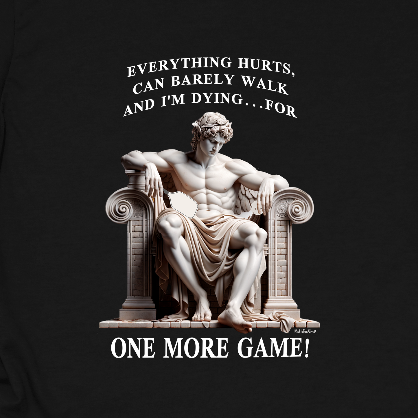 Everything Hurts Pickleball Shirt — One More Game