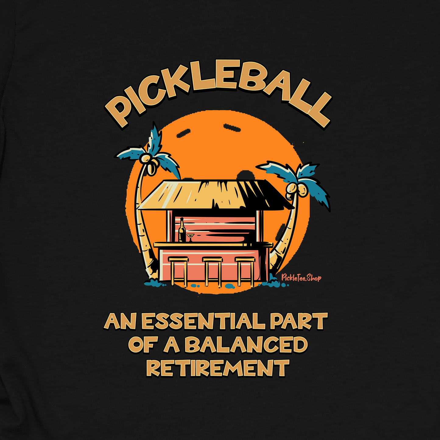 Pickleball — An Essential Part of a Balanced Retirement | Funny Retirement Pickleball Shirt | PickleTee