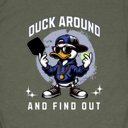 Funny Pickleball Shirt. Duck Around and Find Out. Pickleball Humor Tee.  Pickleball Player Gift.  Pickleball Paddle Shirt. Pickleball Lover T-Shirt