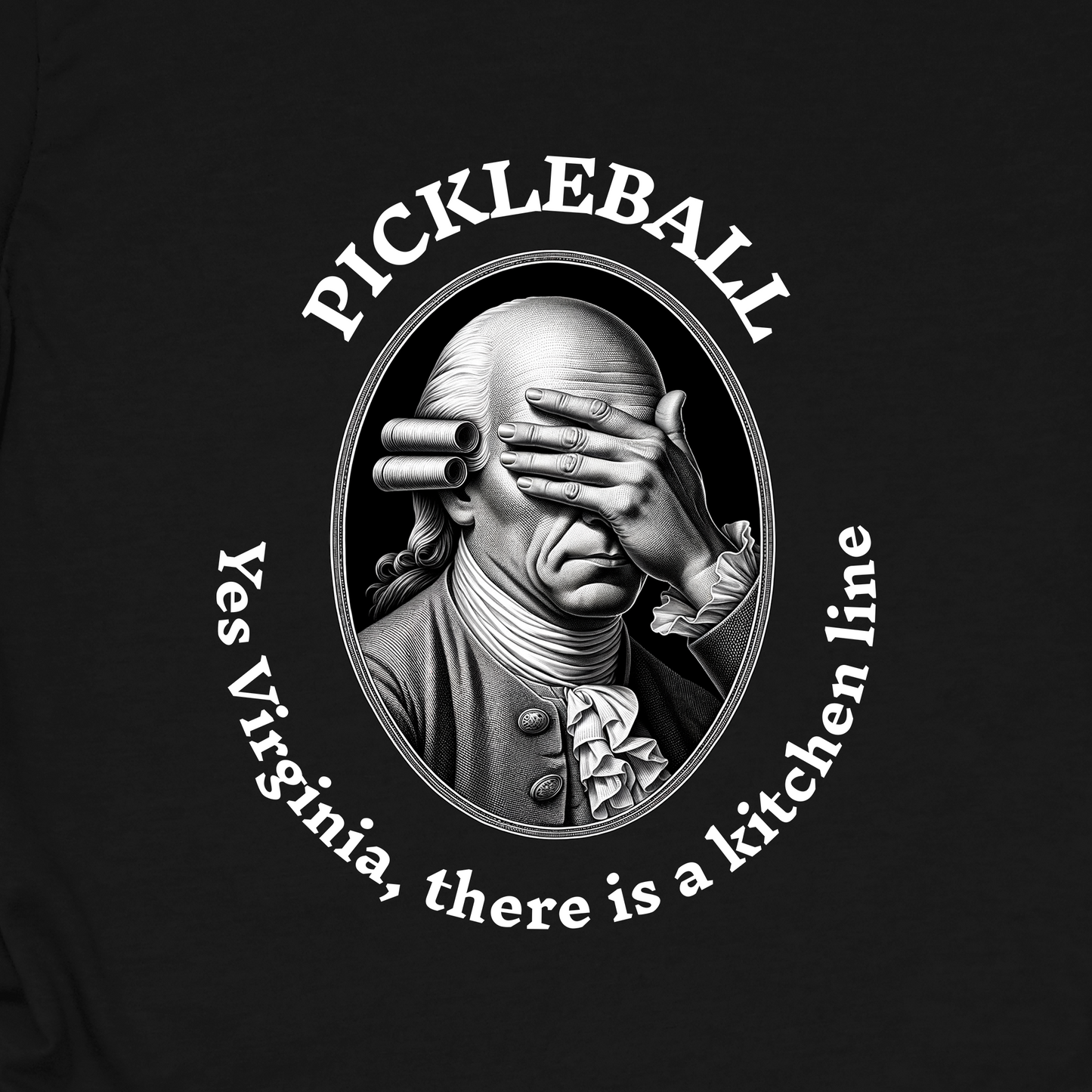 Yes Virginia, there is a kitchen line. Pickleball T-Shirt – Funny Pickleball Tee for Kitchen Violators